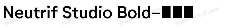 Neutrif Studio Bold字体转换